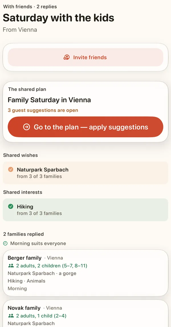 Weekend Pilot app: a plan with friends — two families replied, a shared wish for Naturpark Sparbach, the morning suits everyone